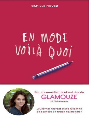 cover image of En mode voilà quoi--Roman Ado--Humour--Premières fois--Journal intime
